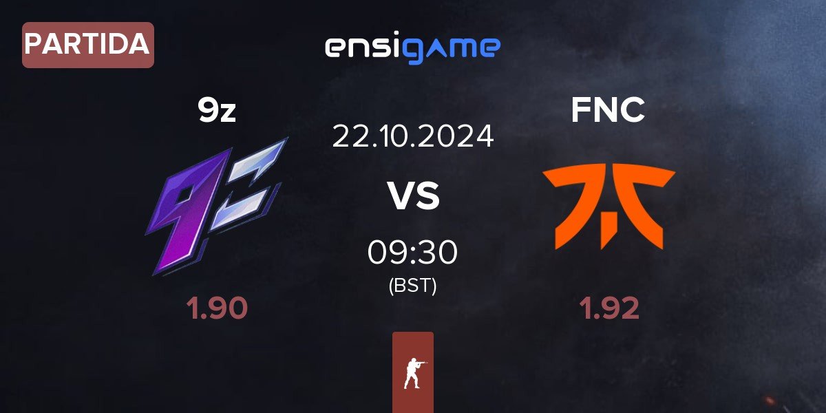 Partida 9z Team 9z vs Fnatic FNC | 22.10