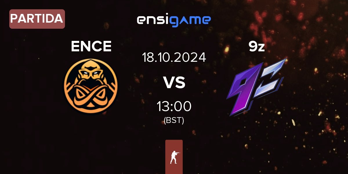 Partida ENCE vs 9z Team 9z | 18.10