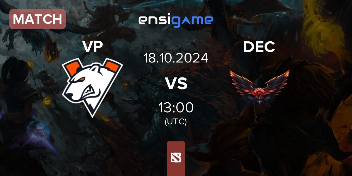 Match Virtus.pro VP vs Dragon Esports Club DEC | 18.10