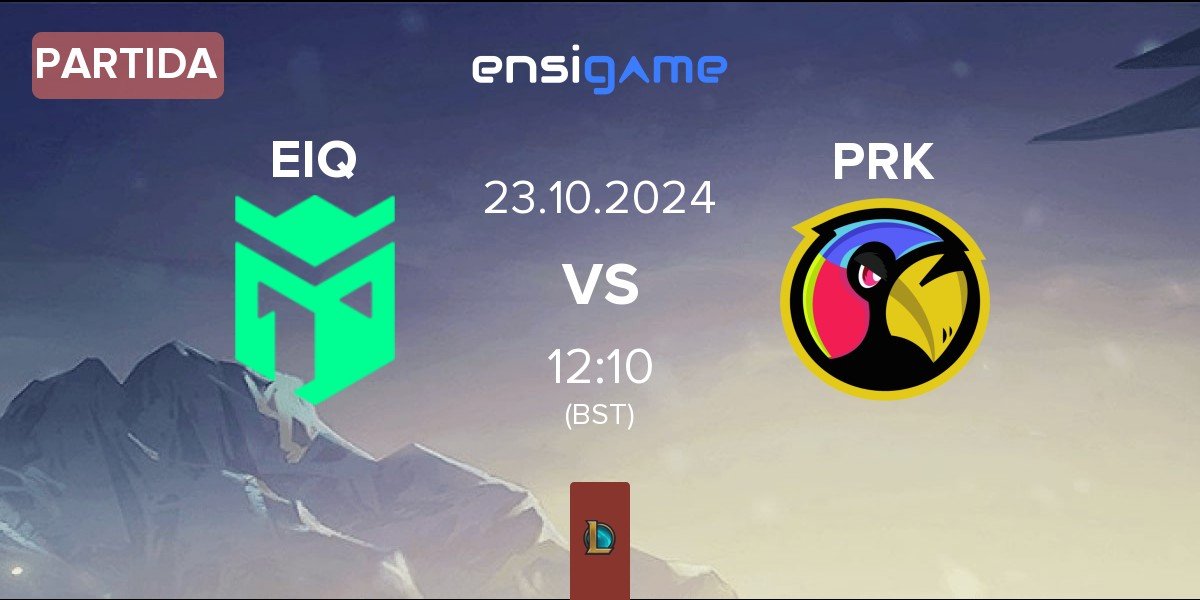 Partida Entropiq EIQ vs Parakeet Gaming PRK | 23.10