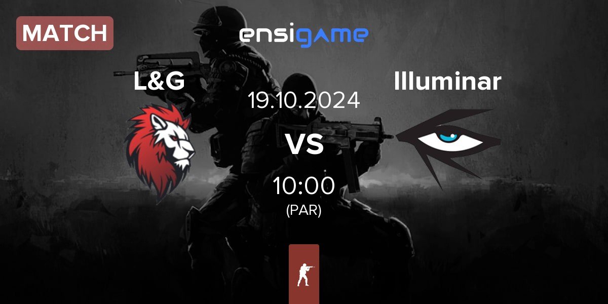 Match L&G vs Illuminar Gaming Illuminar | 19.10