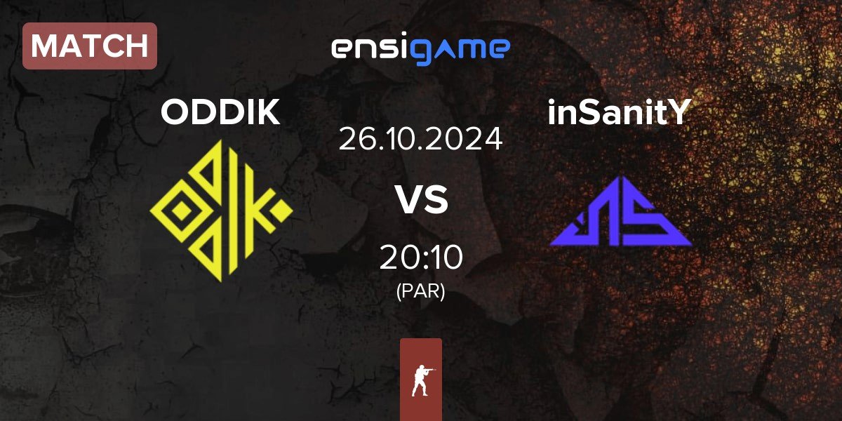 Match ODDIK vs inSanitY Sports inSanitY | 26.10