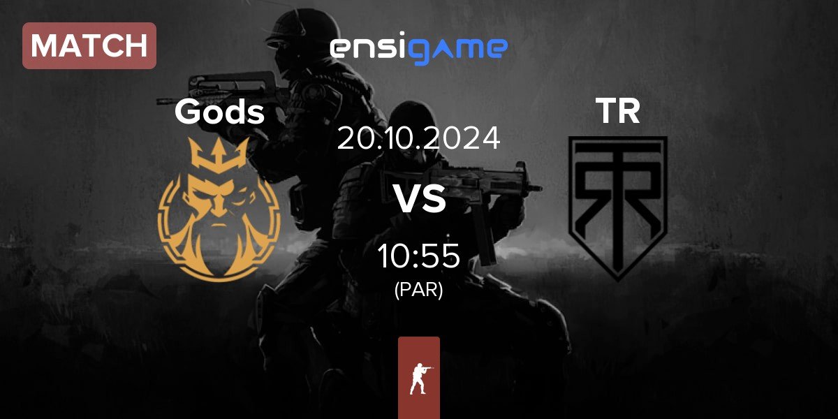 Match Gods Reign Gods vs True Rippers TR | 20.10