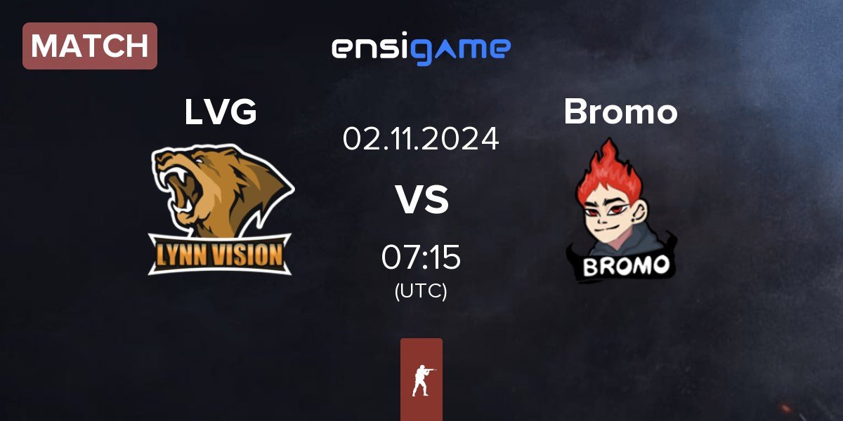 Match Lynn Vision Gaming LVG vs Bromo | 02.11