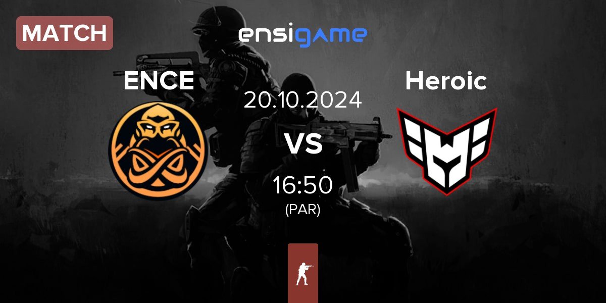 Match ENCE vs Heroic | 20.10