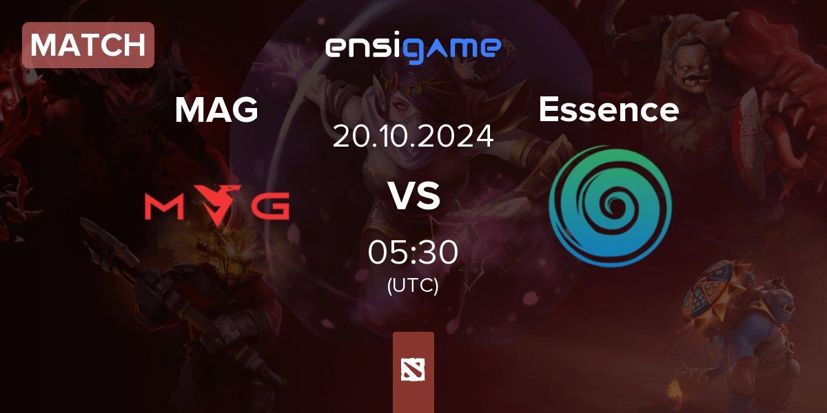 Match Myth Avenue Gaming MAG vs Team Essence Essence | 20.10