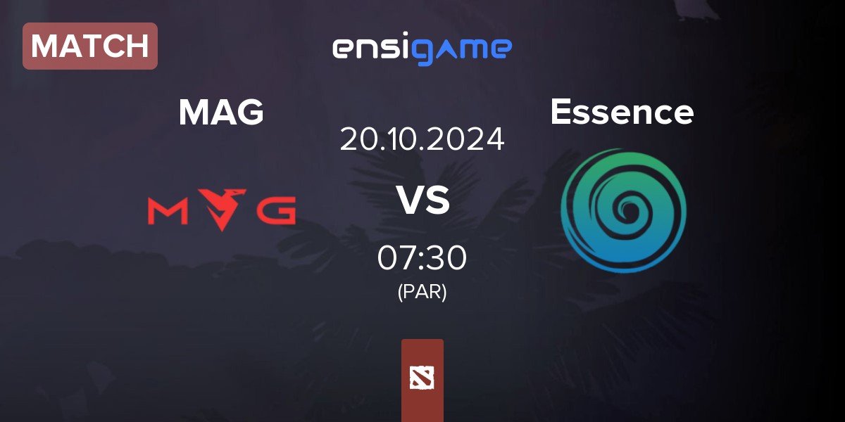 Match Myth Avenue Gaming MAG vs Team Essence Essence | 20.10