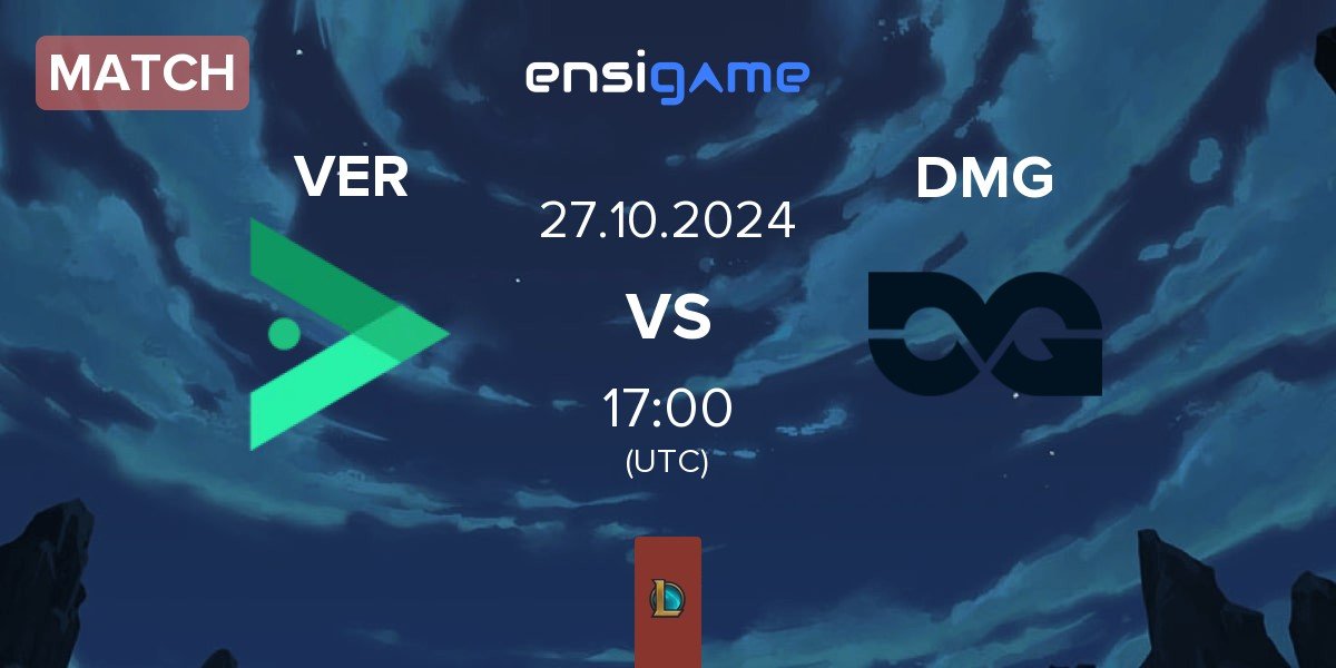 Match Verdant VER vs DMG Esports DMG | 22.10