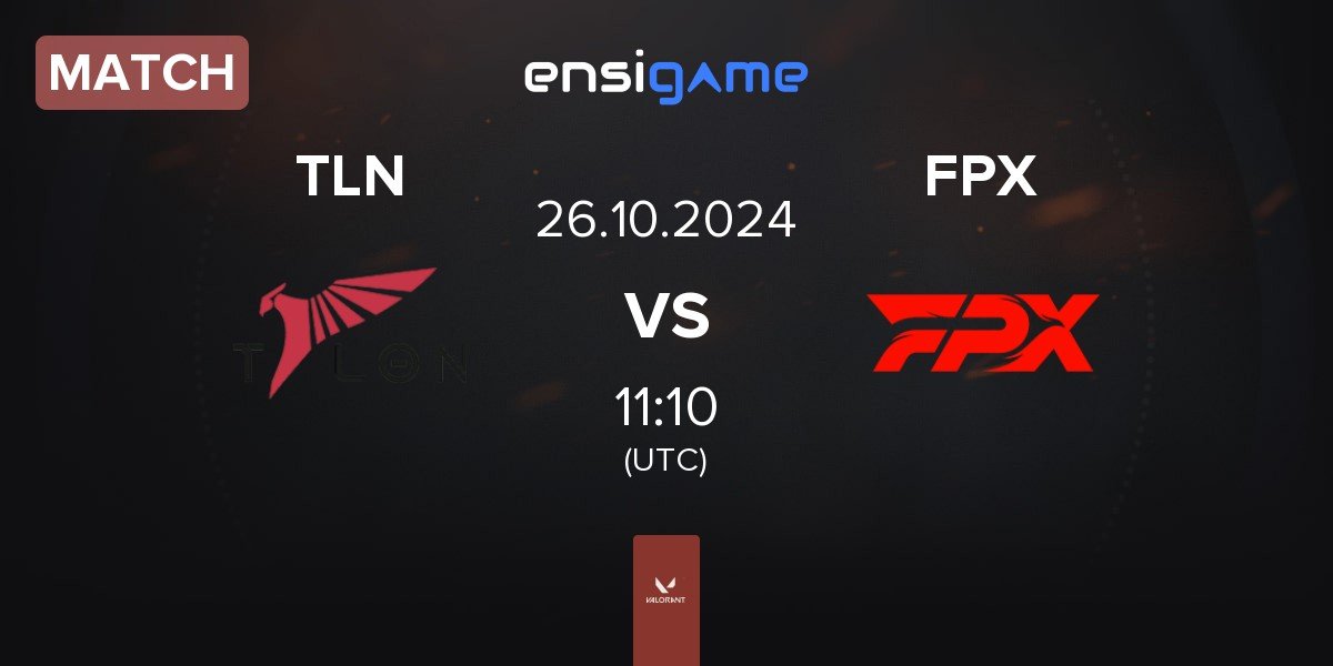 Match Talon Esports TLN vs FunPlus Phoenix FPX | 26.10