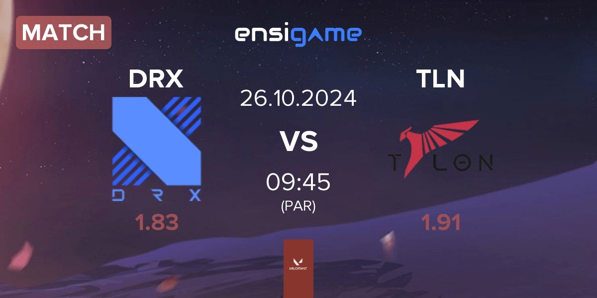 Match DRX vs Talon Esports TLN | 26.10