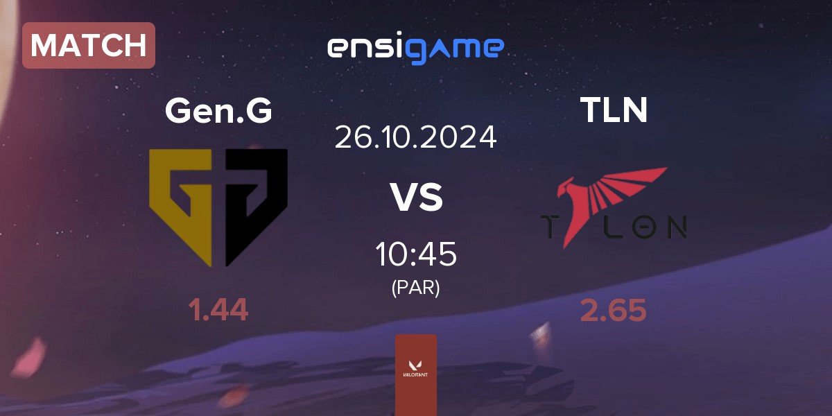 Match Gen.G Esports Gen.G vs Talon Esports TLN | 26.10