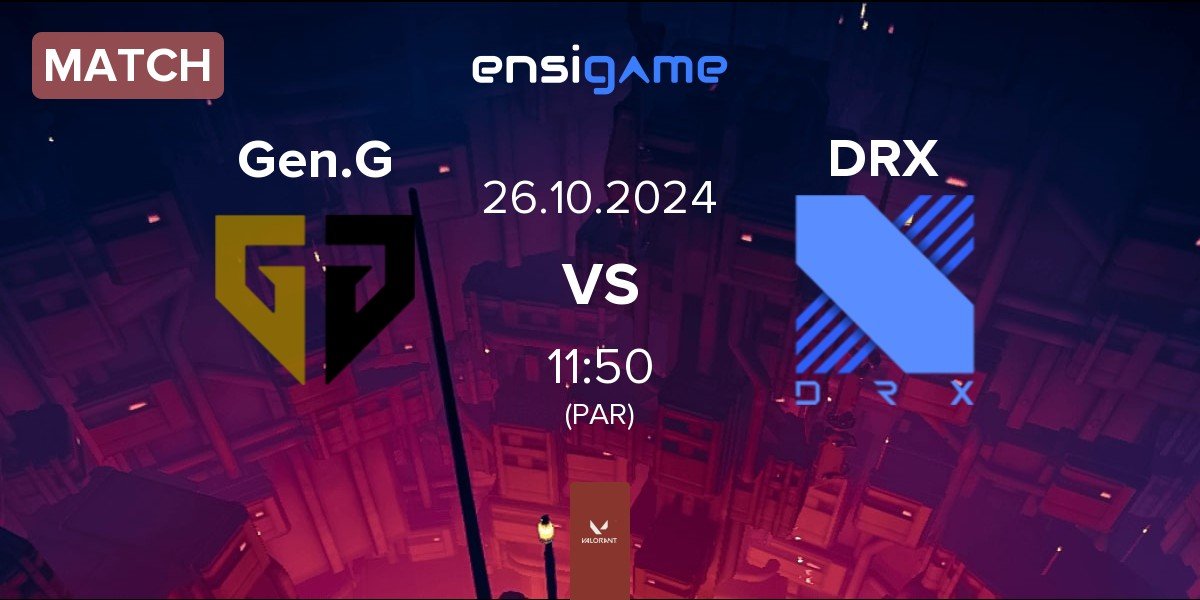 Match Gen.G Esports Gen.G vs DRX | 26.10