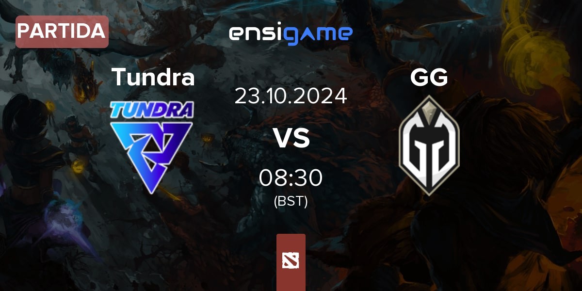 Partida Tundra Esports Tundra vs Gaimin Gladiators GG | 23.10