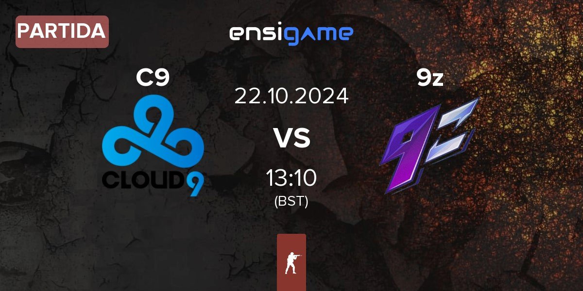 Partida Cloud9 C9 vs 9z Team 9z | 22.10