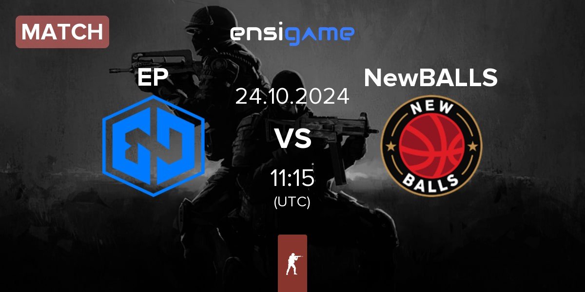 Match Endpoint EP vs NewBALLS | 24.10