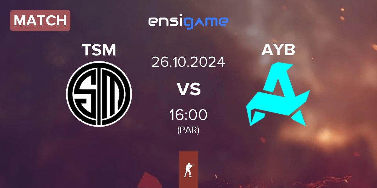 Match TSM vs Aurora Young Blud AYB | 26.10