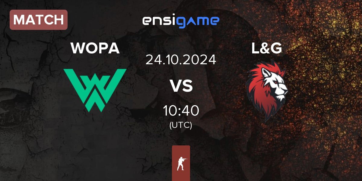 Match WOPA Esport WOPA vs L&G | 24.10