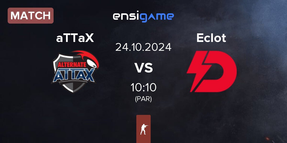 Match ALTERNATE aTTaX aTTaX vs Dynamo Eclot Eclot | 24.10