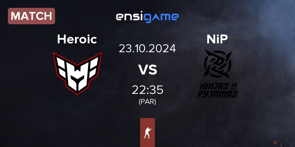 Match Heroic vs Ninjas in Pyjamas NiP | 23.10