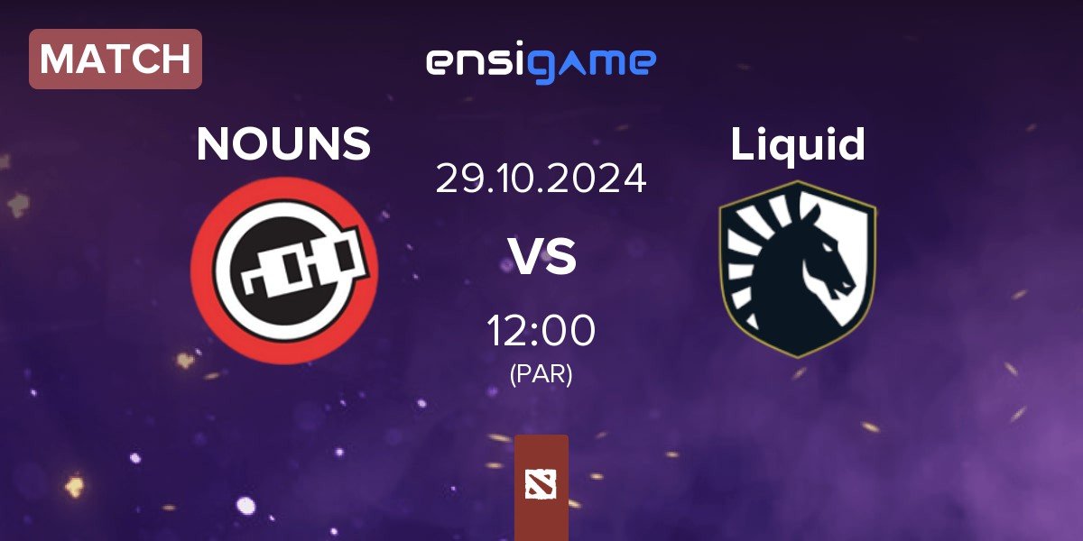 Match nouns NOUNS vs Team Liquid Liquid | 29.10