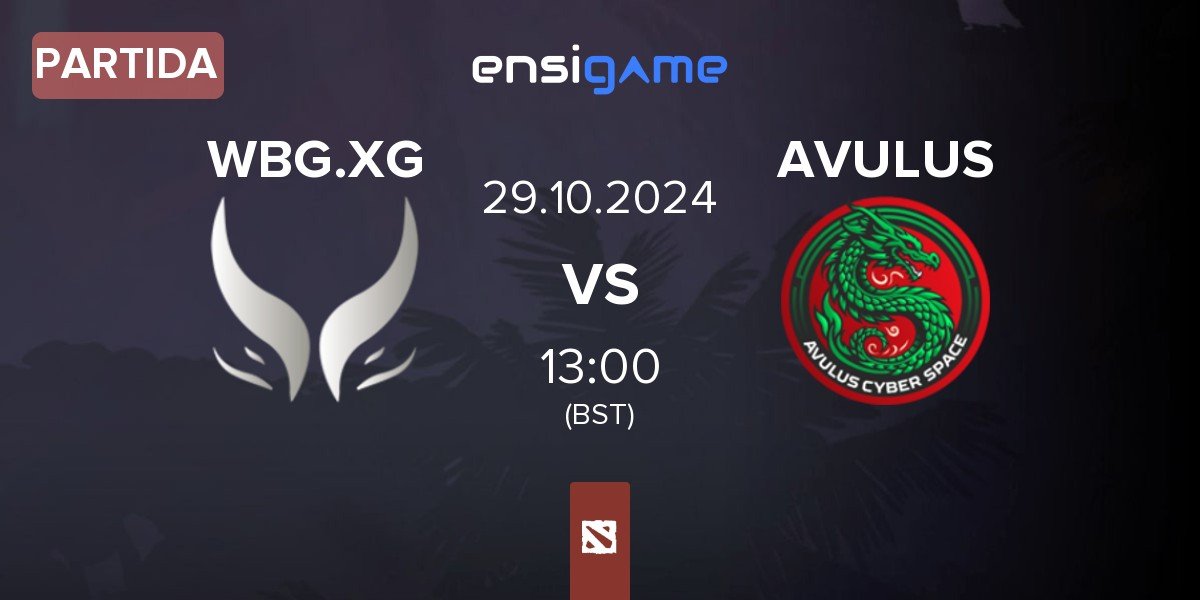 Partida Xtreme Gaming WBG.XG vs AVULUS | 29.10