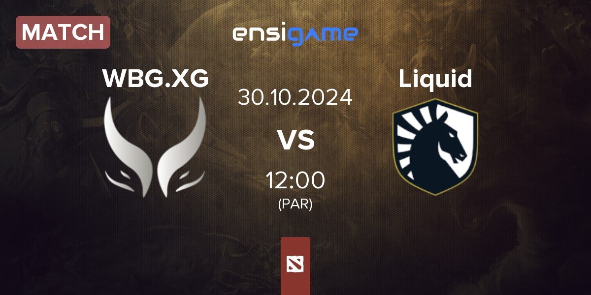 Match Xtreme Gaming WBG.XG vs Team Liquid Liquid | 30.10