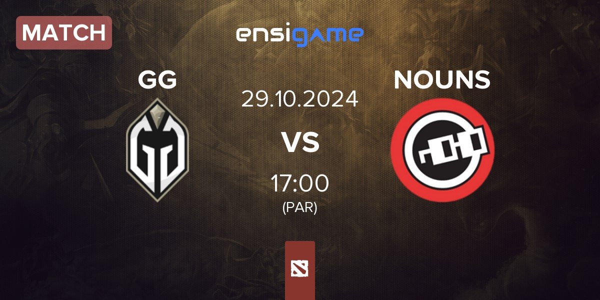 Match Gaimin Gladiators GG vs nouns NOUNS | 29.10