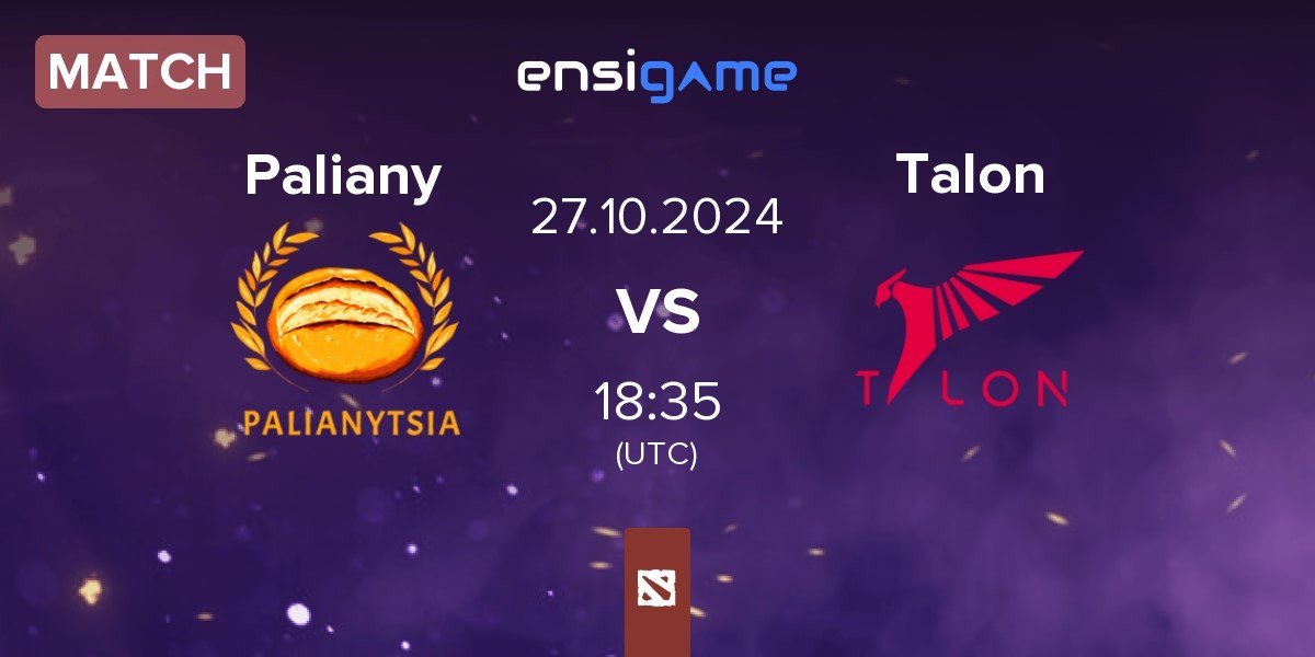 Match Palianytsia Paliany vs Talon Esports Talon | 27.10