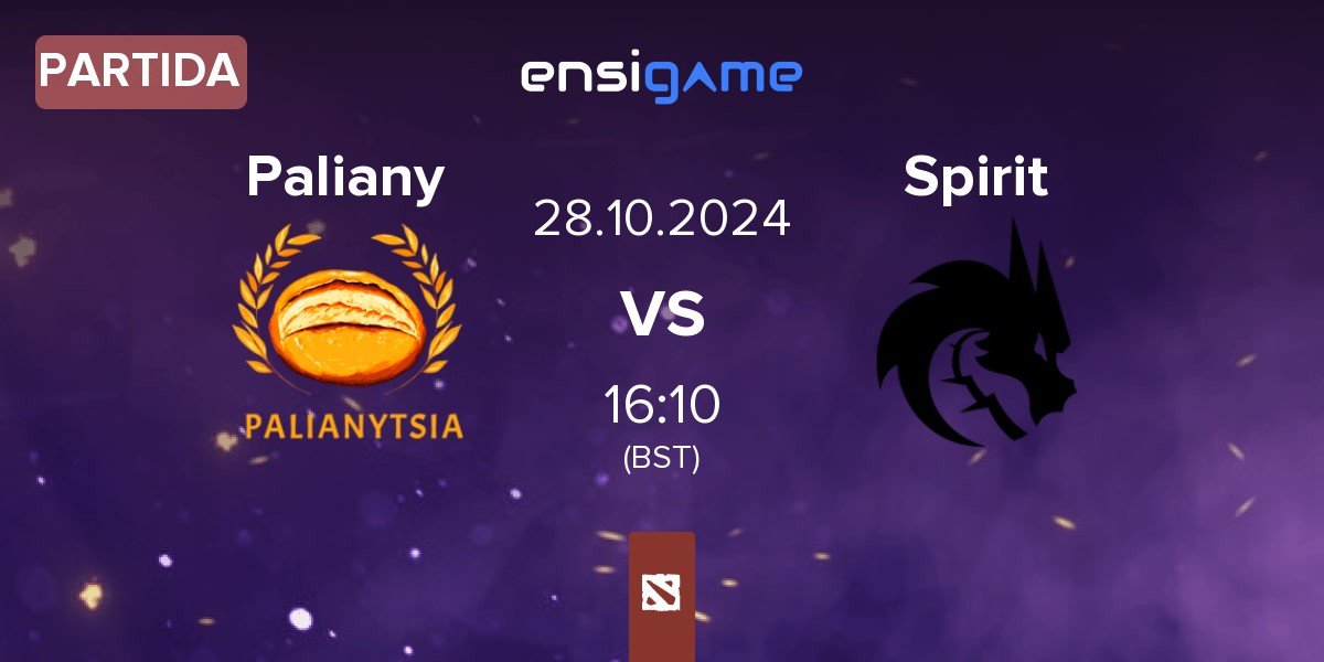 Partida Palianytsia Paliany vs Team Spirit Spirit | 28.10