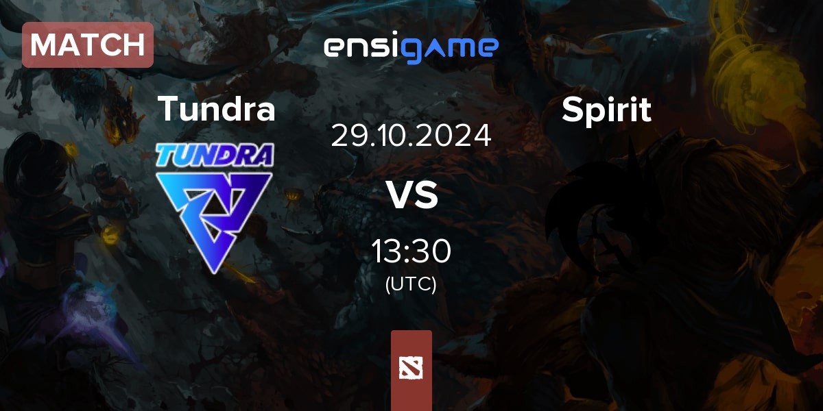 Match Tundra Esports Tundra vs Team Spirit Spirit | 29.10