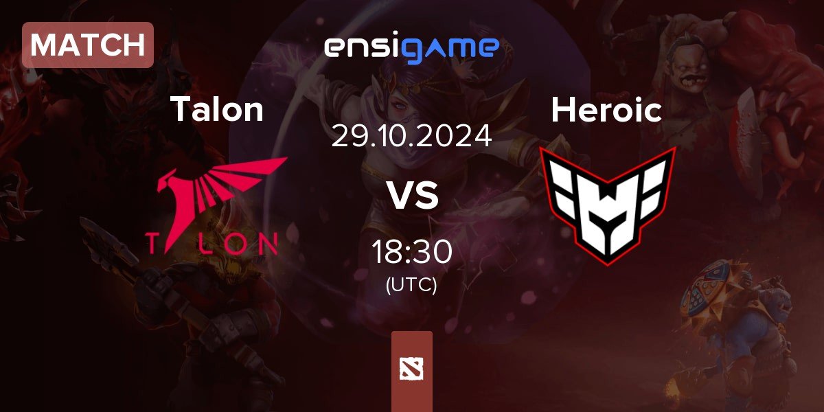 Match Talon Esports Talon vs Heroic | 29.10