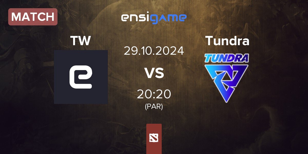 Match Team Waska TW vs Tundra Esports Tundra | 29.10