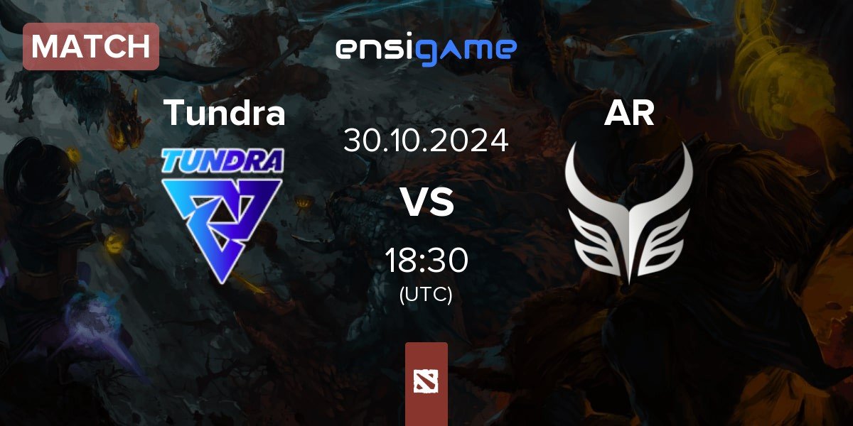 Match Tundra Esports Tundra vs Azure Ray AR | 30.10