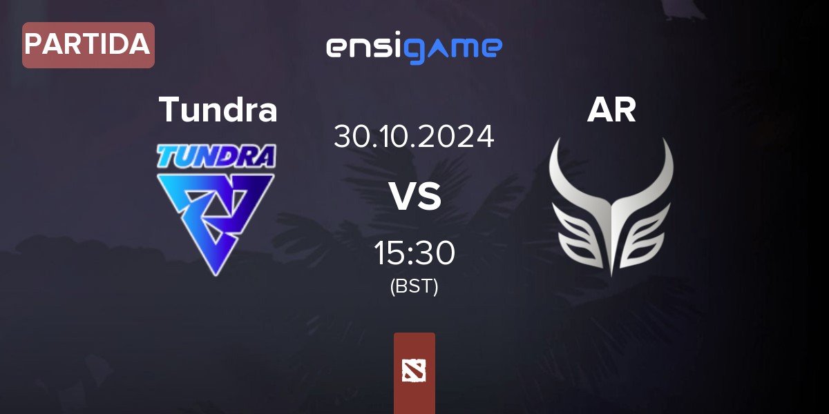 Partida Tundra Esports Tundra vs Azure Ray AR | 30.10