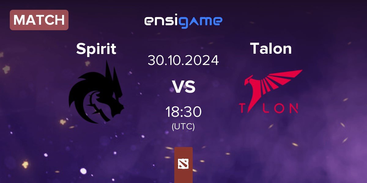 Match Team Spirit Spirit vs Talon Esports Talon | 30.10