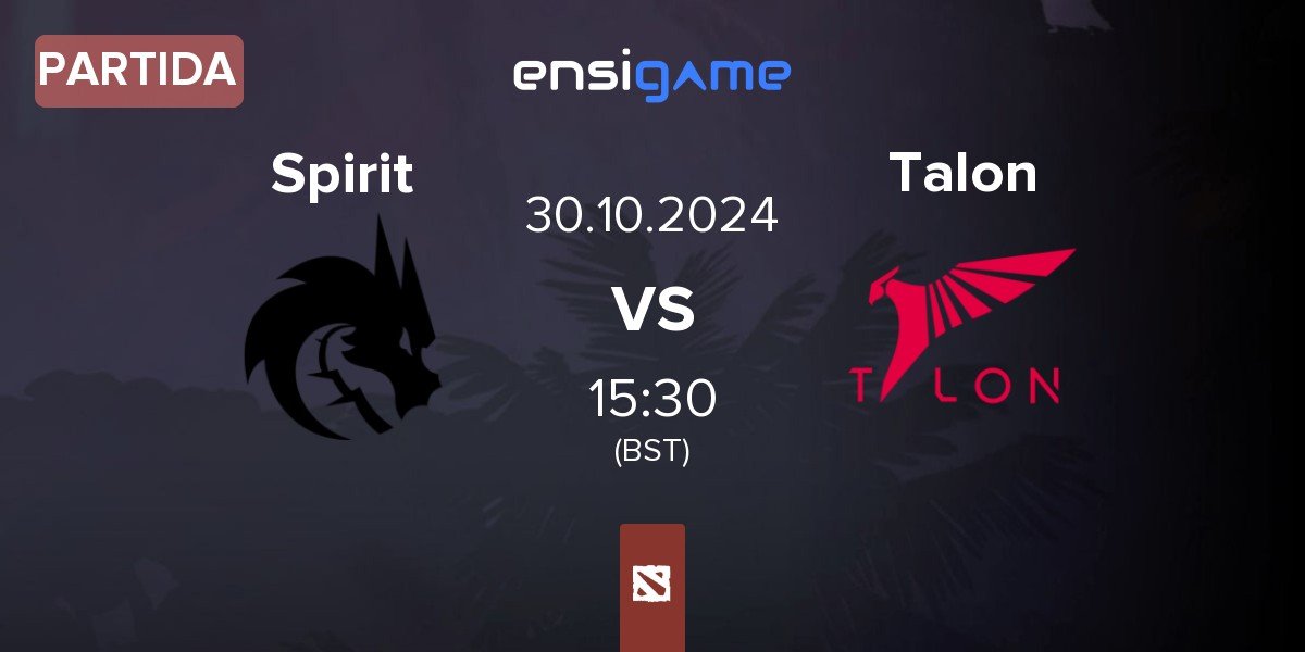 Partida Team Spirit Spirit vs Talon Esports Talon | 30.10