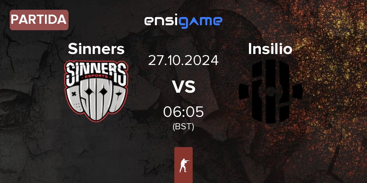 Partida Sinners Esports Sinners vs Insilio | 27.10