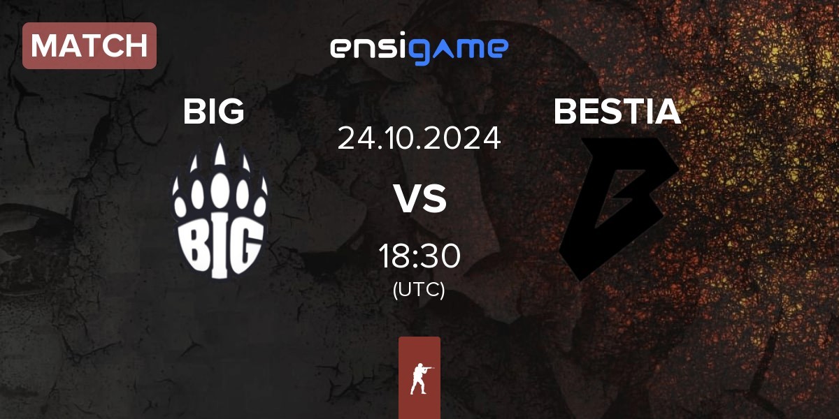 Match BIG vs BESTIA | 24.10