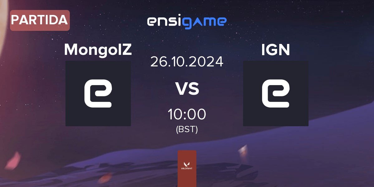 Partida The MongolZ MongolZ vs IGNITE IGN | 26.10