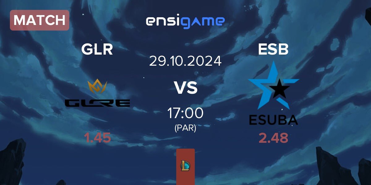 Match GLORE GLR vs eSuba ESB | 29.10