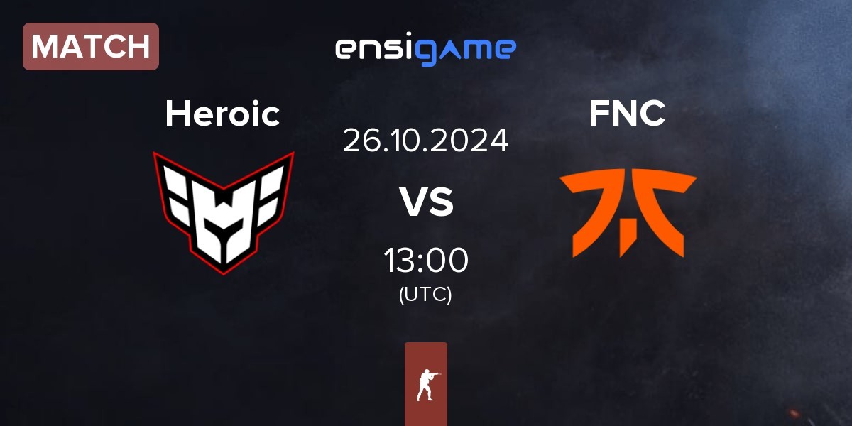 Match Heroic vs Fnatic FNC | 26.10