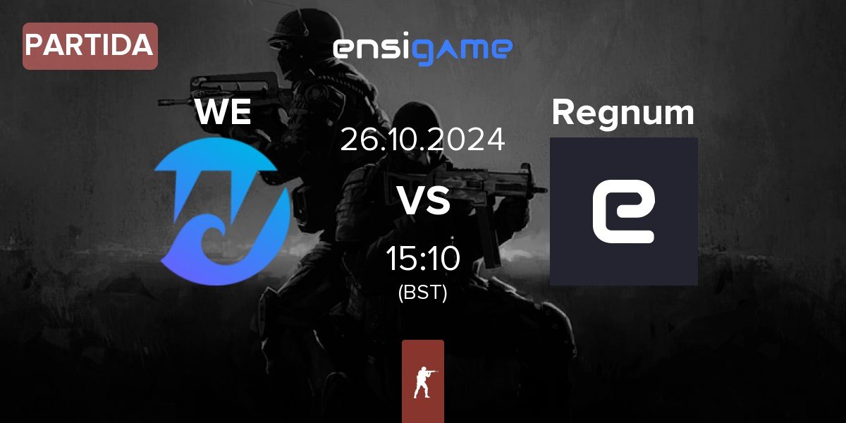 Partida Wave Esports WE vs Regnum | 26.10