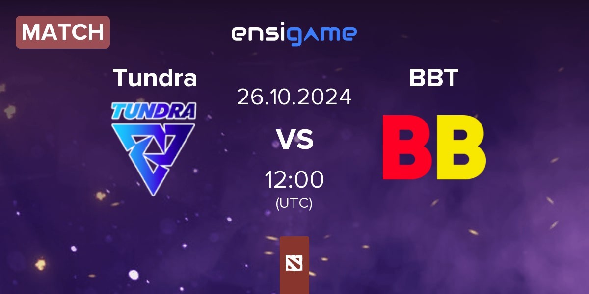 Match Tundra Esports Tundra vs BetBoom Team BBT | 26.10