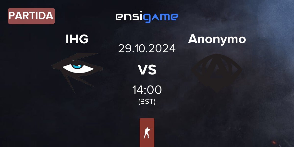 Partida Illuminar Gaming IHG vs Anonymo Esports Anonymo | 29.10