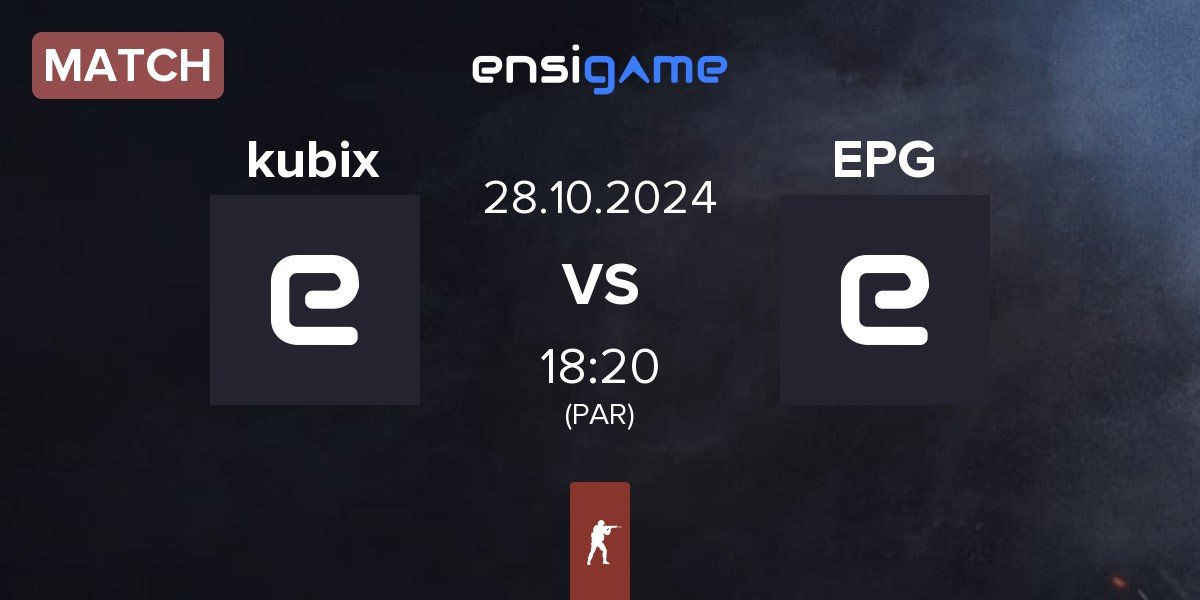 Match Kubix Esports kubix vs EP Genesis EPG | 28.10