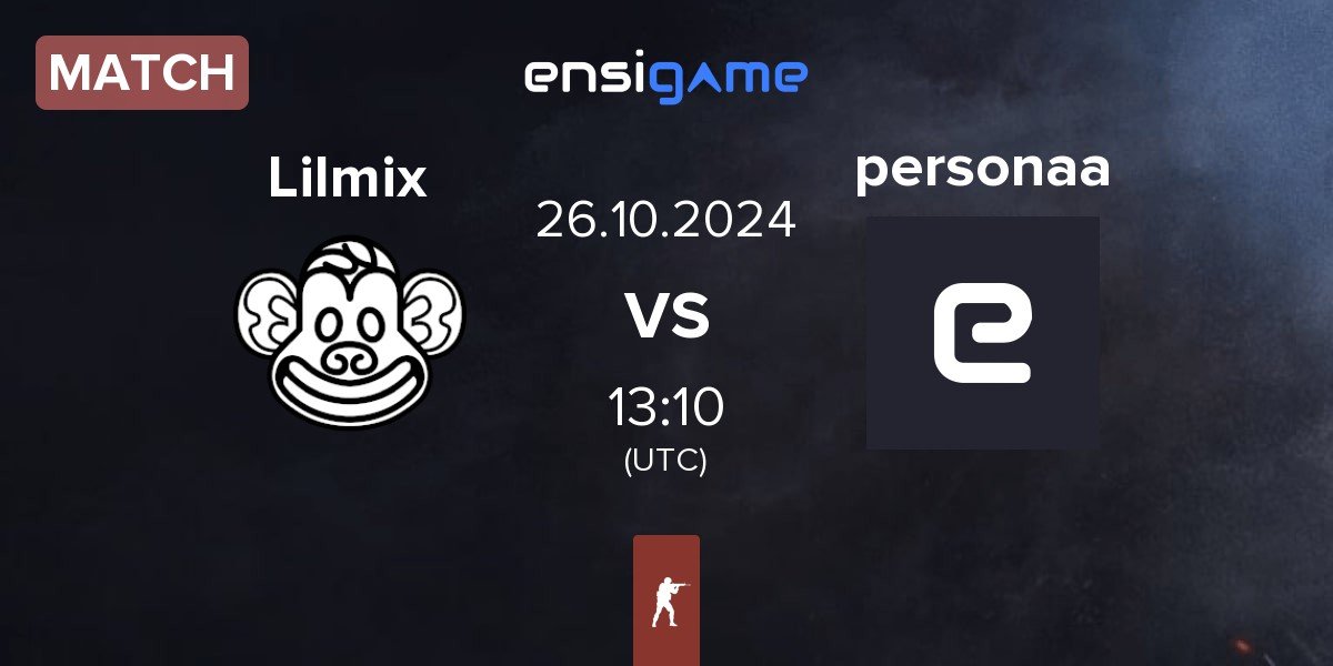 Match Lilmix vs personaa | 26.10