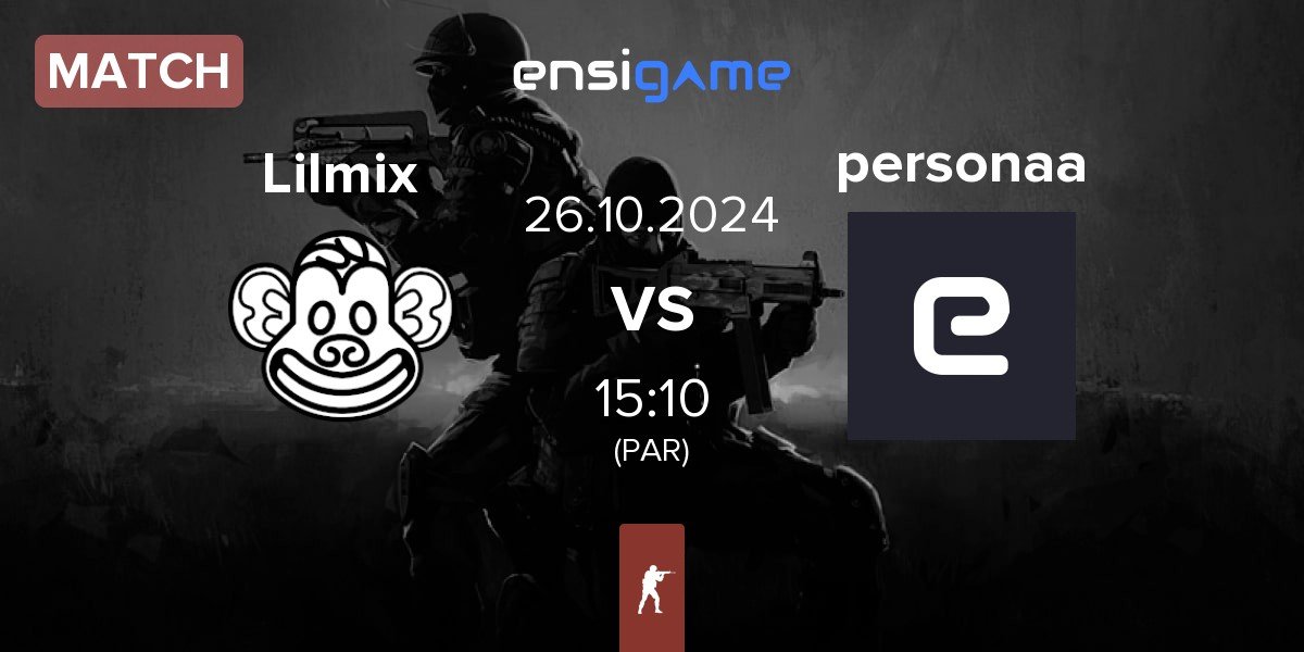 Match Lilmix vs personaa | 26.10