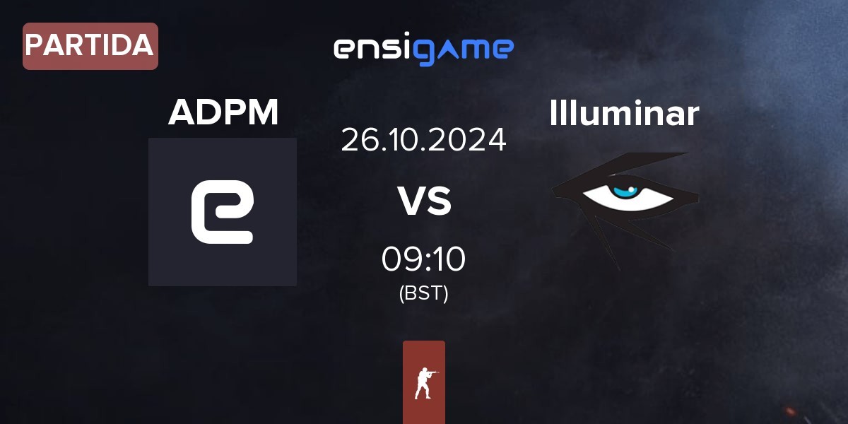 Partida AntyDPM ADPM vs Illuminar Gaming Illuminar | 26.10