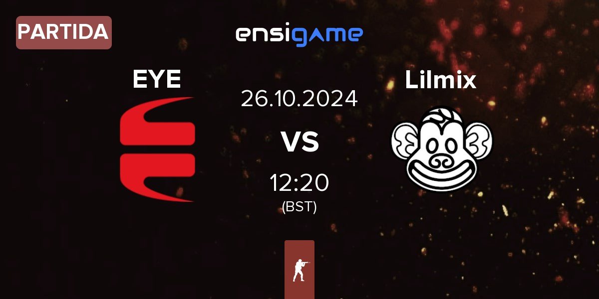 Partida EYEBALLERS EYE vs Lilmix | 26.10