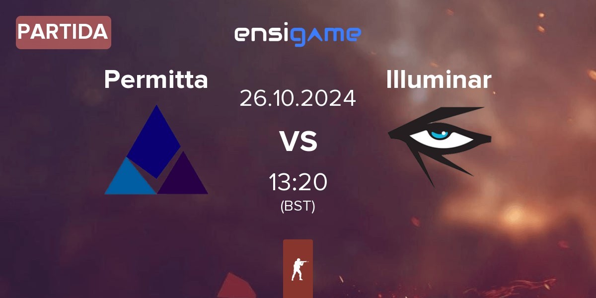 Partida Permitta Esports Permitta vs Illuminar Gaming Illuminar | 26.10